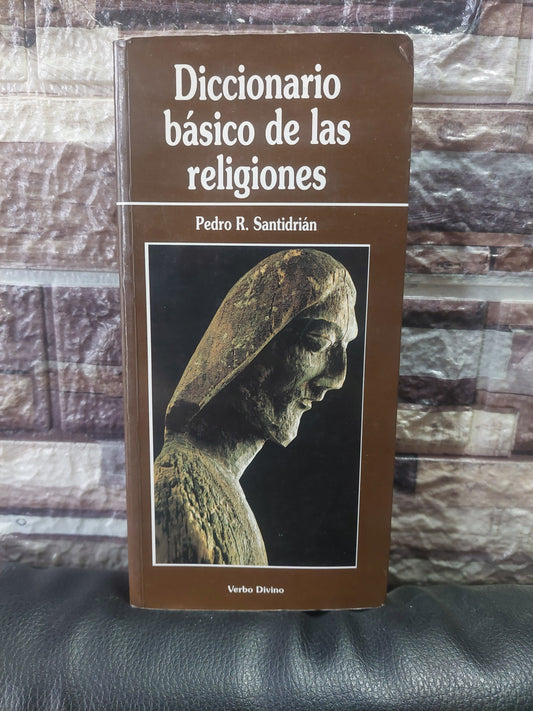 Diccionario básico de las religiones - Pedro R. Santidrián