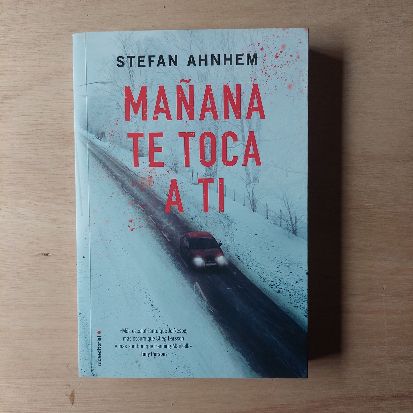 Mañana te toca a ti - Stefan Ahnehm (como nuevo)