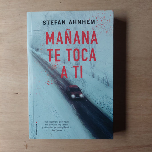 Mañana te toca a ti - Stefan Ahnehm (como nuevo)