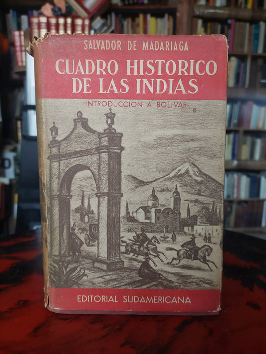 Cuadro histórico de las Indias - Salvador de Madariaga