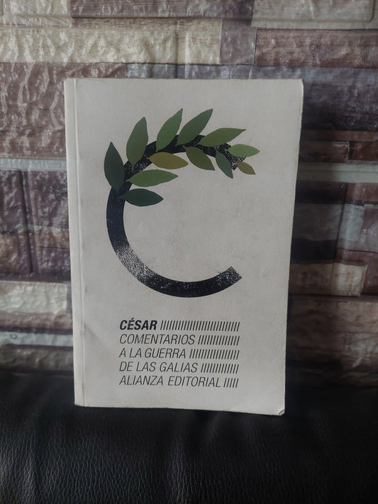 Comentarios a la guerra de las Galias - Julio César