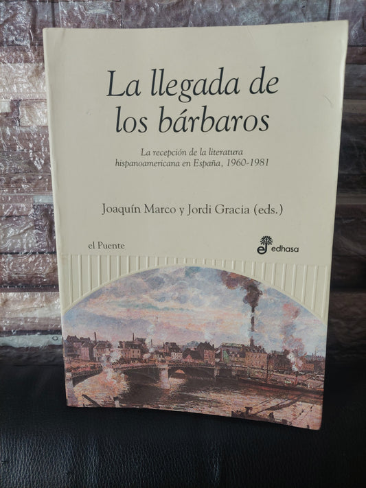 La llegada de los bárbaros - Marco y García