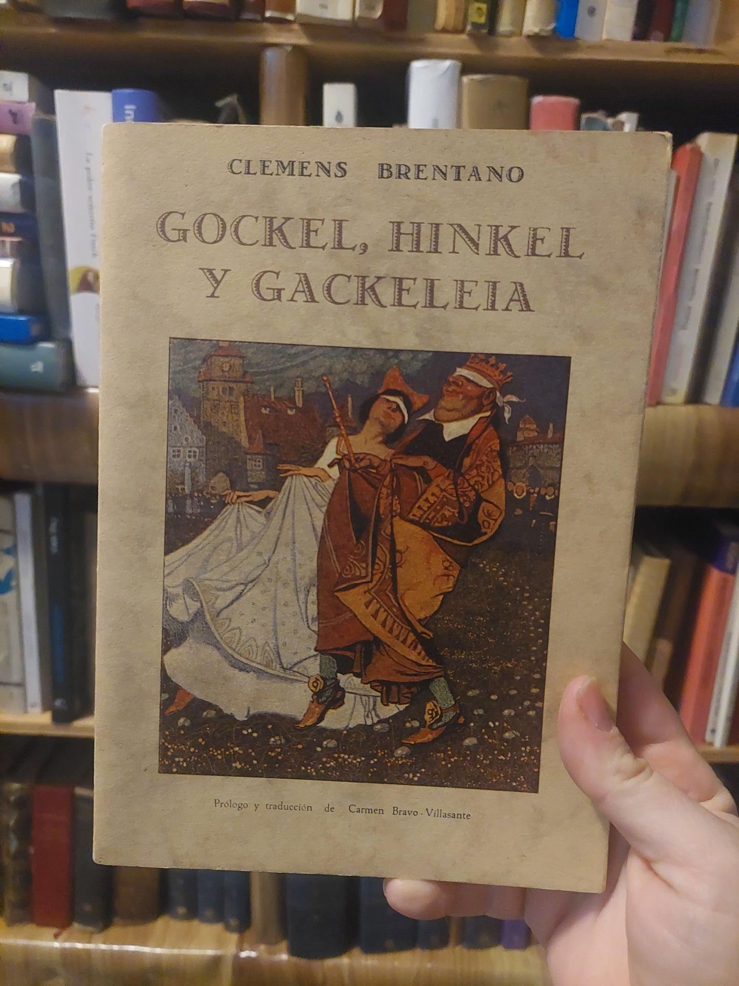 Gockel, Hinkel y Gackeleia - Clemens Brentano