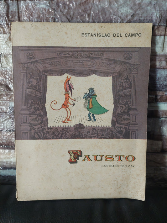 Fausto - Estanislao del Campo. Ilustrado por Oski