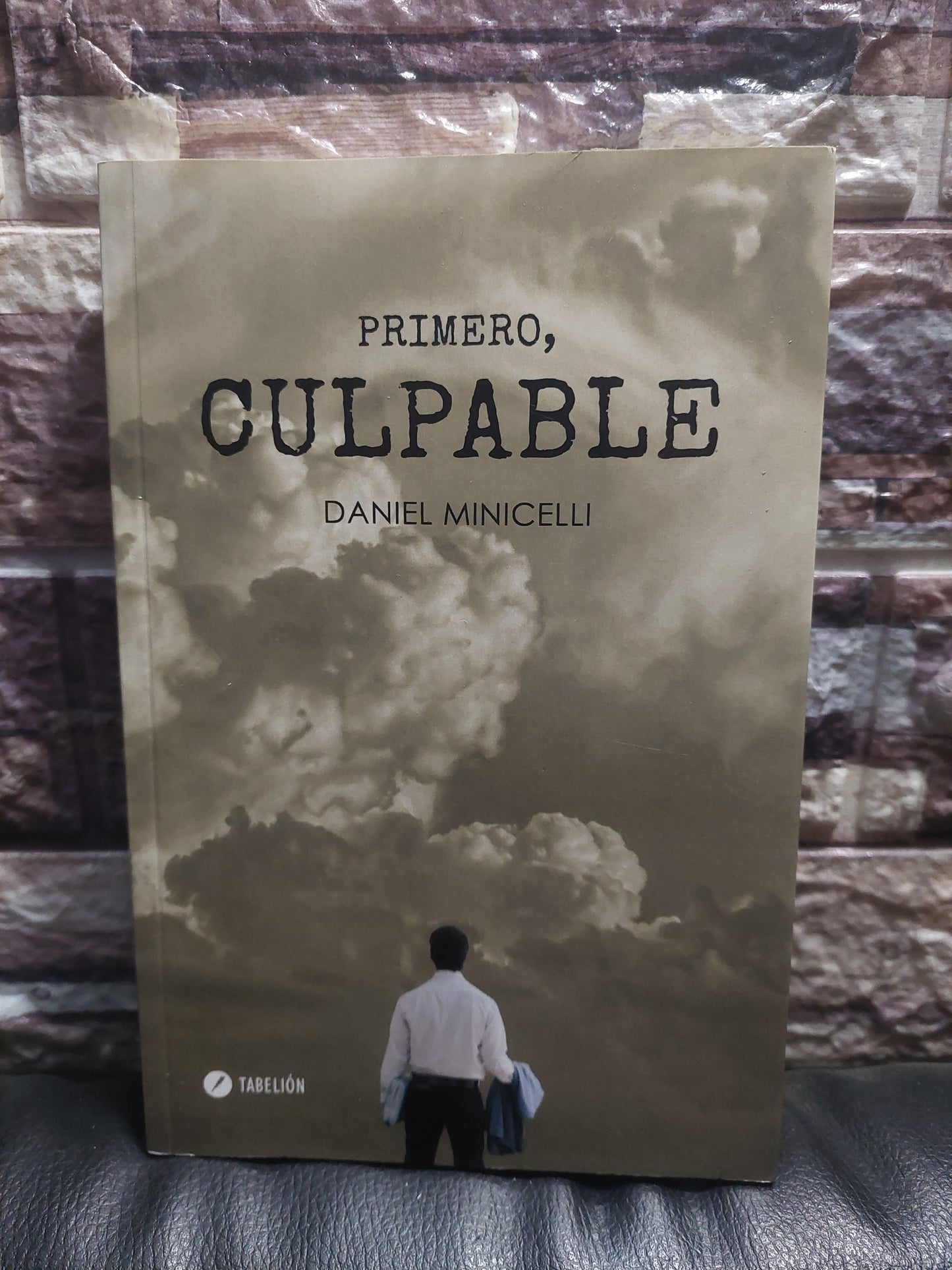 Primero, culpable - Daniel Minicelli
