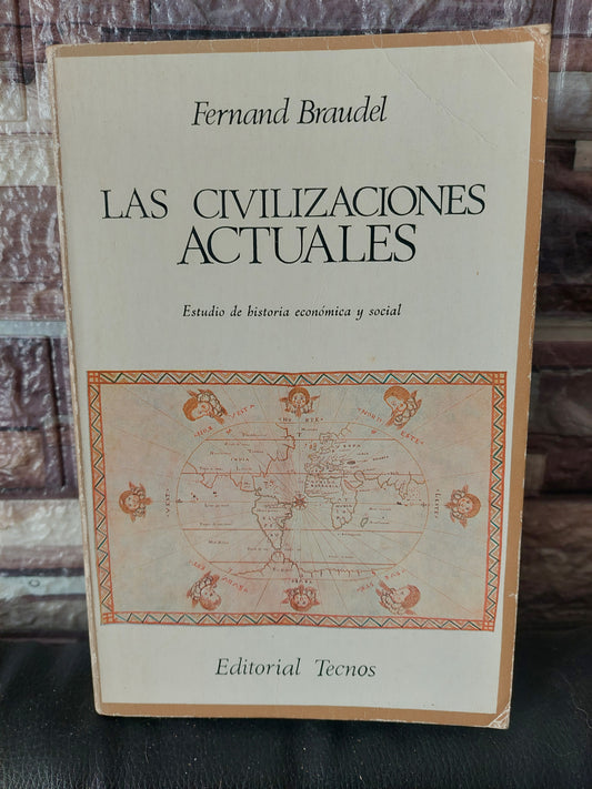 Las civilizaciones actuales - Fernand Braudel