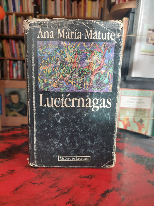 Luciérnagas - Ana Maria Matute