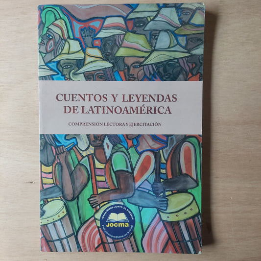 Cuentos y leyendas de Latinoamérica. Comprensión lectora y ejercitación