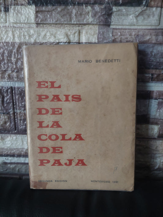 El país de la cola de paja - Mario Benedetti. Segunda edición (1961)