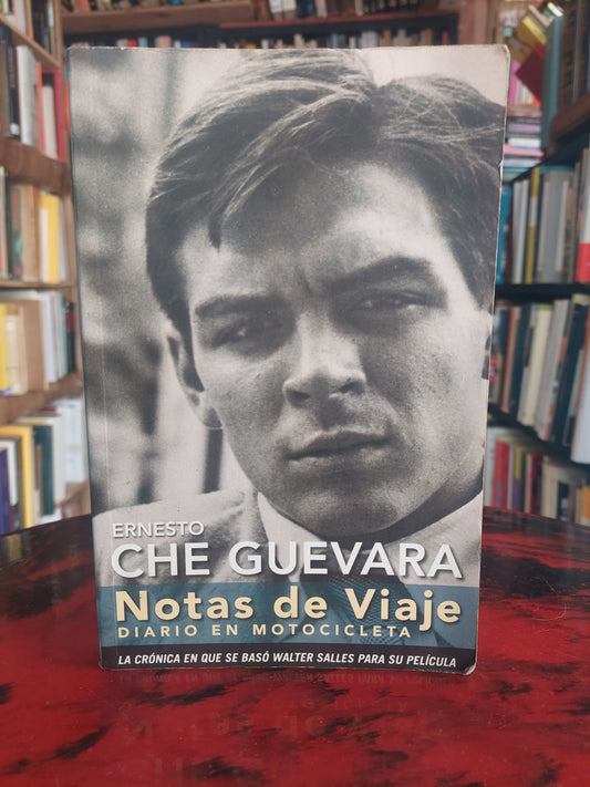 Notas de viaje - Ernesto Che Guevara