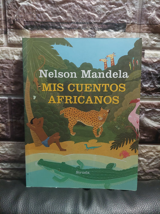 Mis cuentos africanos - Nelson Mandela (como nuevo)