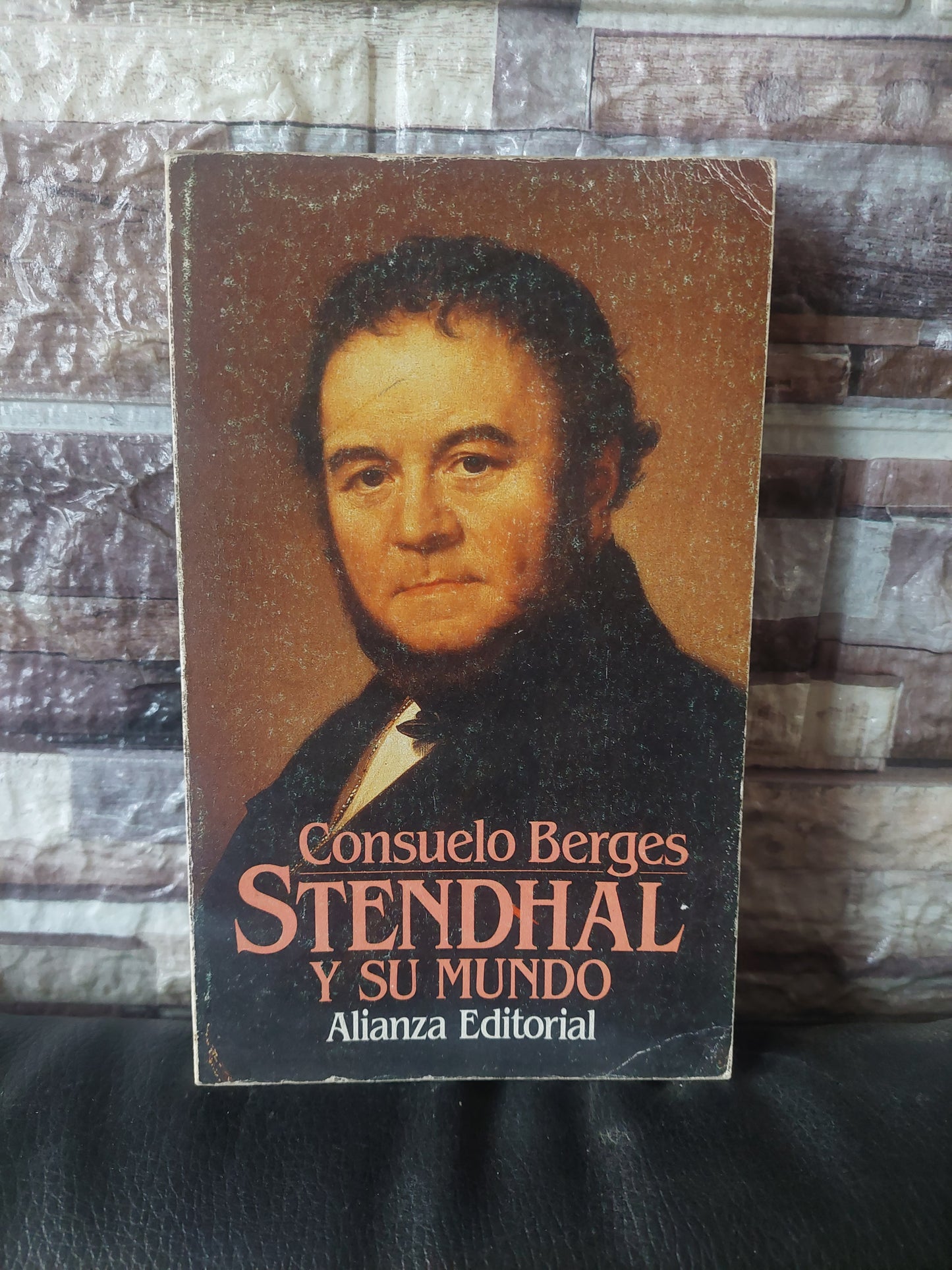 Stendhal y su mundo - Consuelo Berges