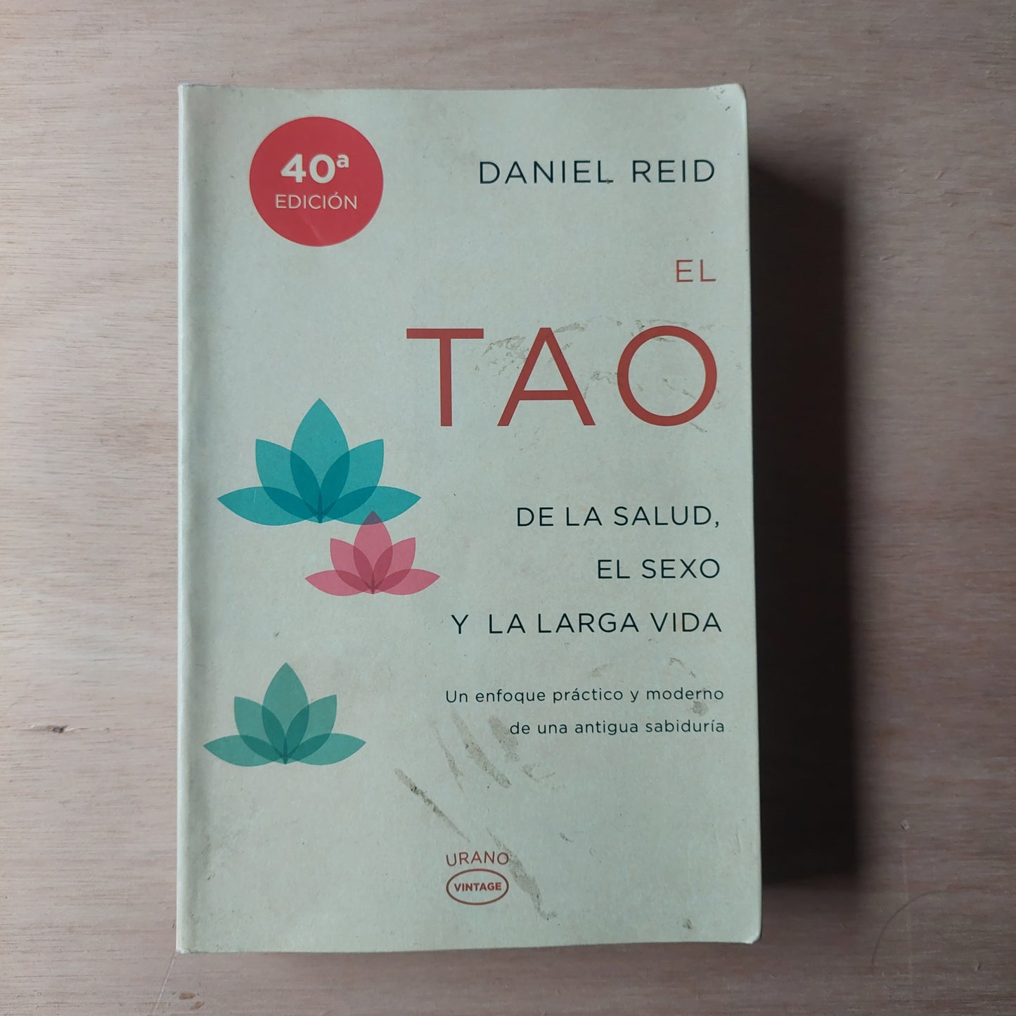 El tao de la salud, el sexo y la larga vida - Daniel Reid