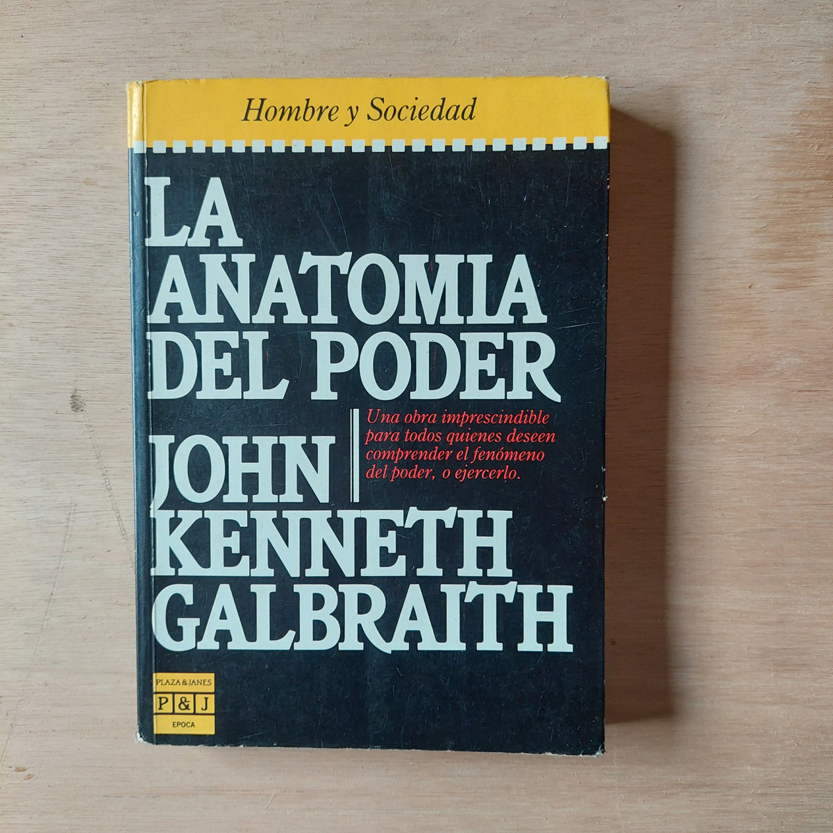 La anatomía del poder - John Kenneth Galbraith