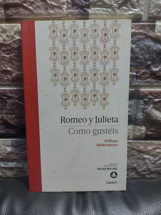 Romeo y Julieta/Como gustéis - William Shakespeare