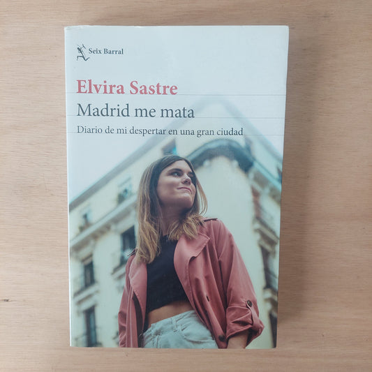Madrid me mata - Elvira Sastre (como nuevo)