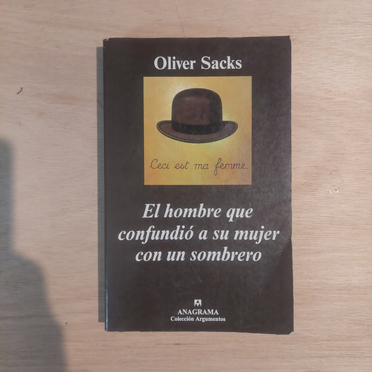 El hombre que confundió a su mujer con un sombrero - Oliver Sacks