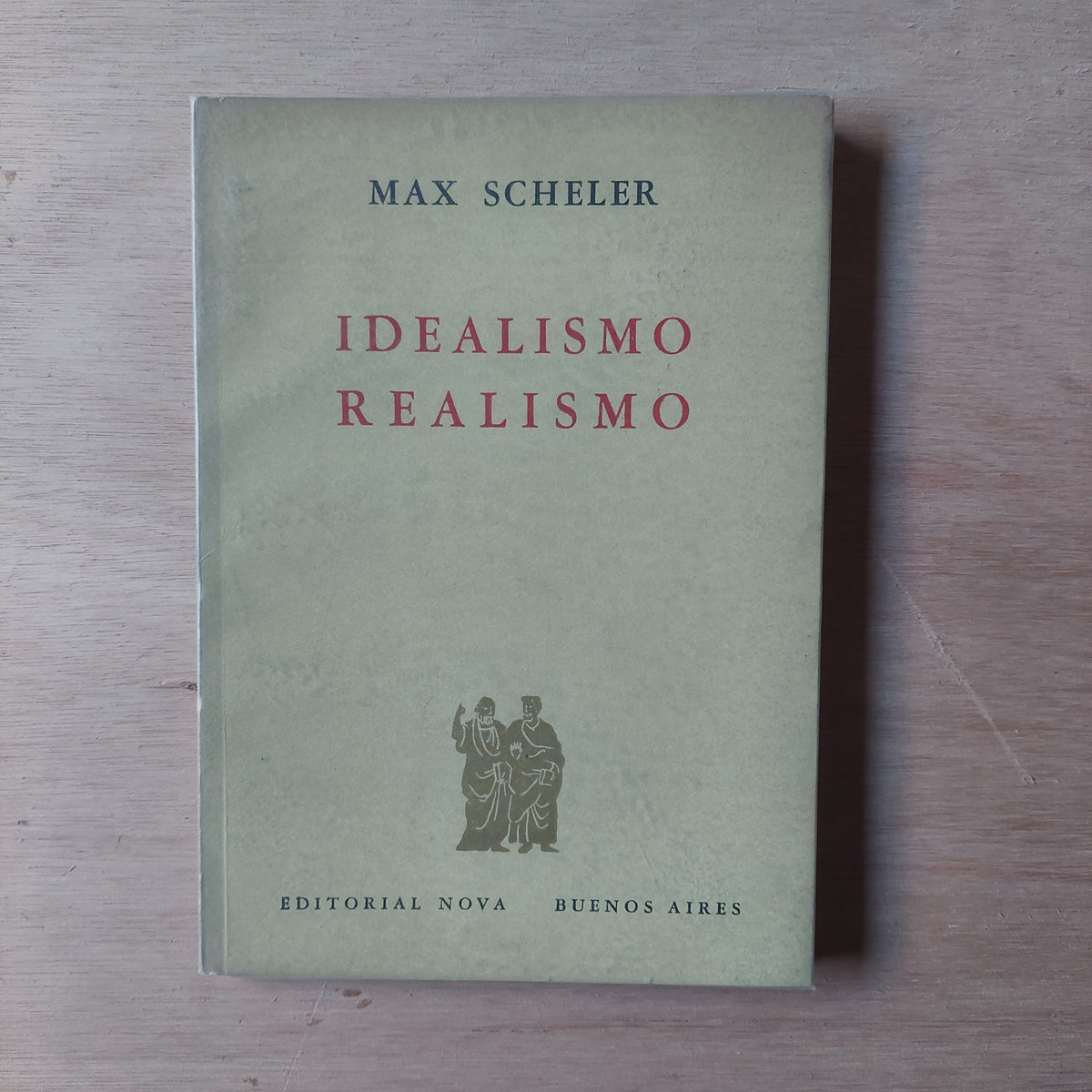 Idealismo. Realismo - Max Scheler
