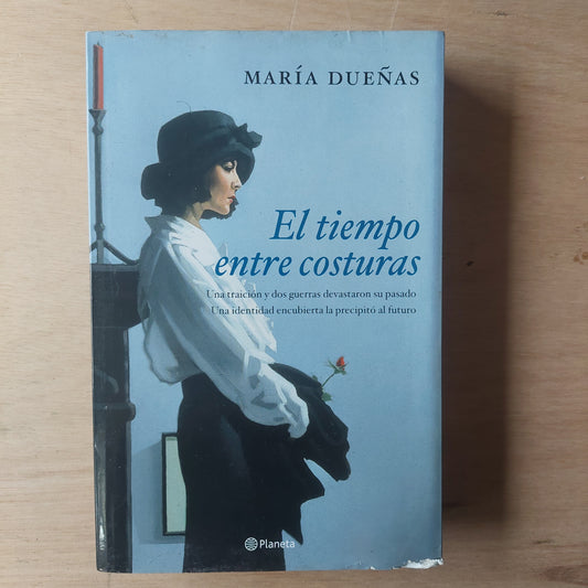 El tiempo entre costuras - Maria Dueñas