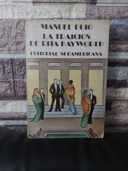 La traición de Rita Hayworth - Manuel Puig
