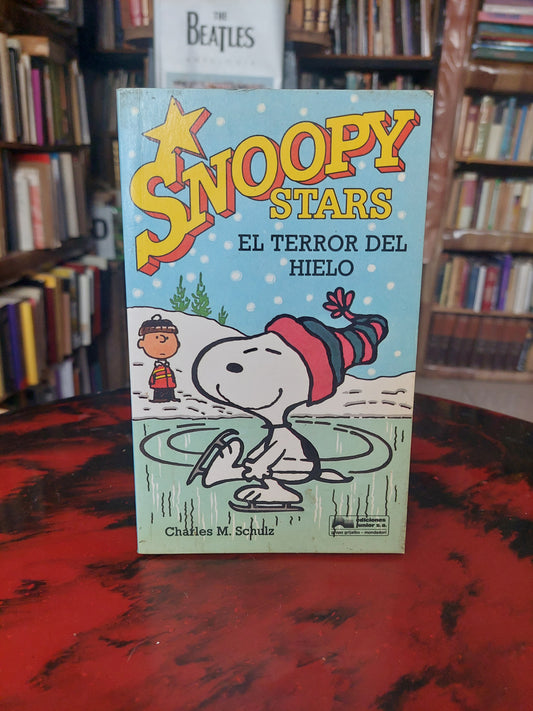Snoopy stars. El terror del hielo - Charles M. Schulz