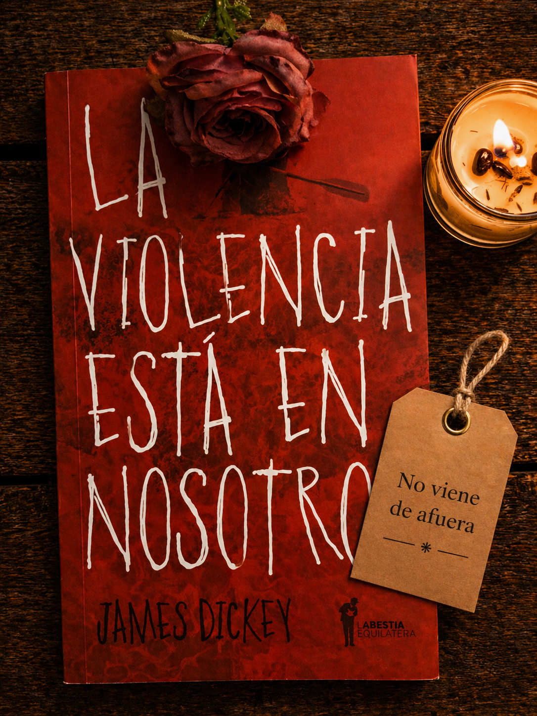 La violencia está en nosotros - James Dickey