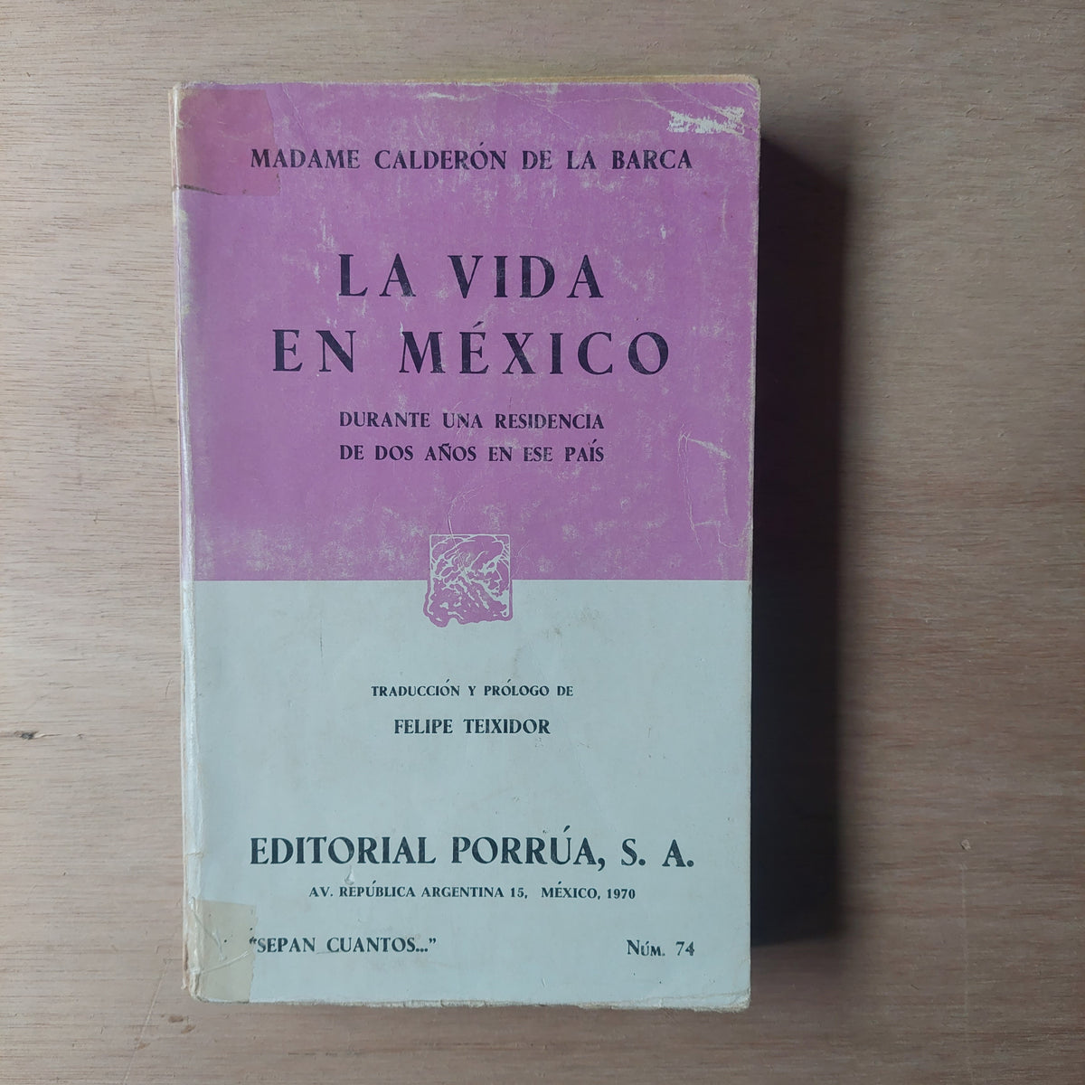 La vida en México - Madame Calderón de la Barca