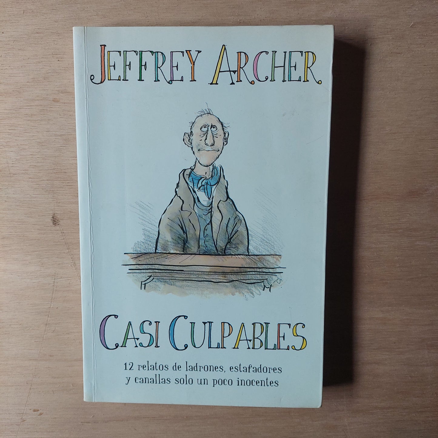 Casi culpables - Jeffrey Archer