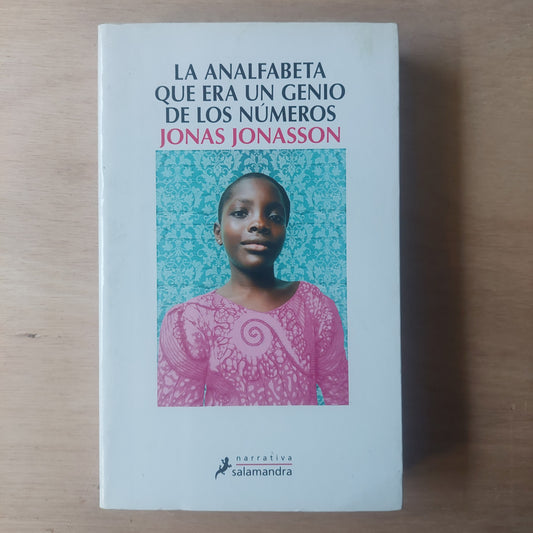 La analfabeta que era un genio de los números - Jonas Jonasson