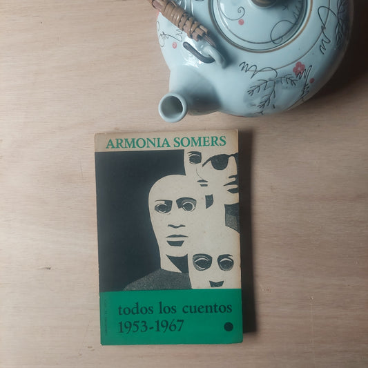 Todos los cuentos 1953 1967 - Armonía Somers