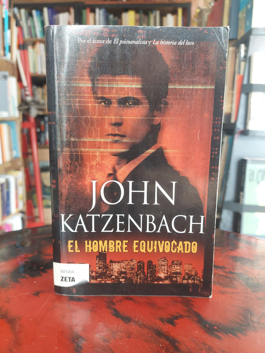 El hombre equivocado - John Katzenbach