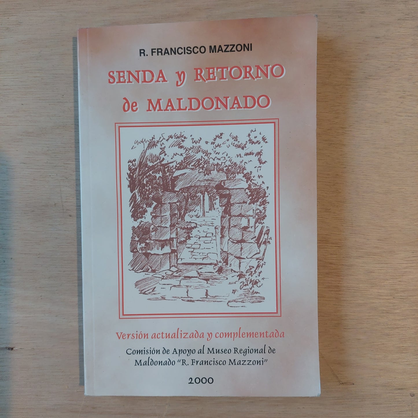 Senda y retorno de Maldonado - R. Francisco Mazzoni