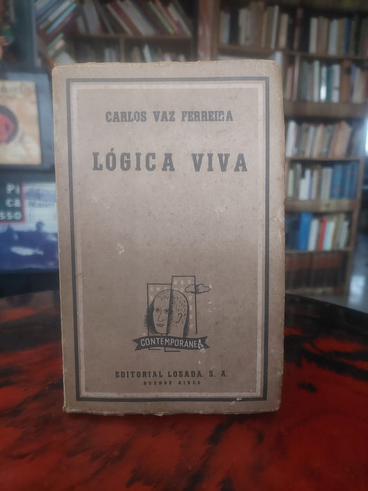 Lógica viva - Carlos Vaz Ferreira