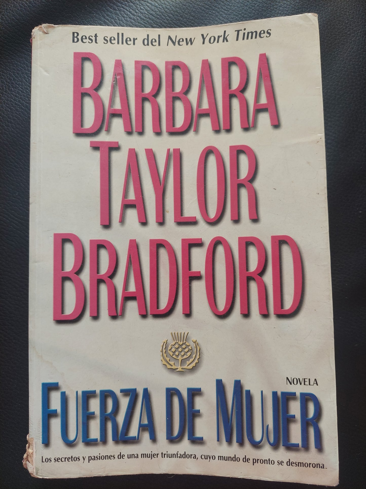Fuerza de mujer - Barbara Taylor Bradford