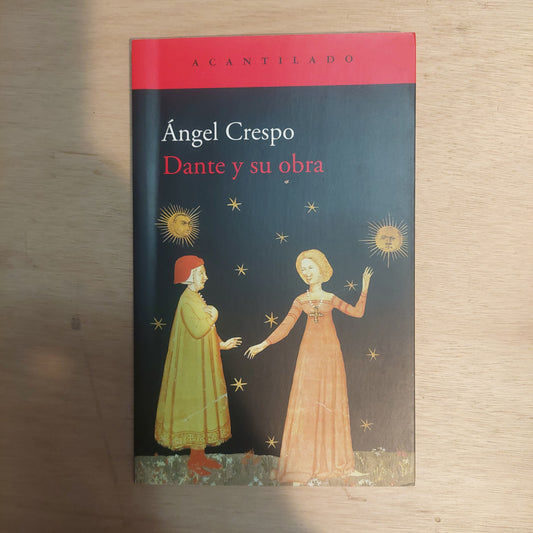 Dante y su obra - Ángel Crespo