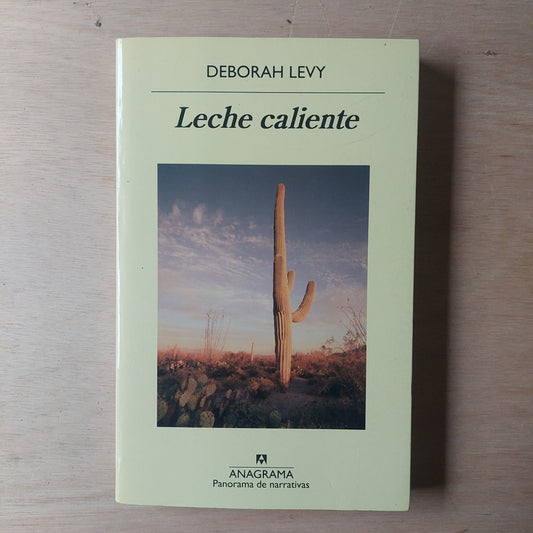 Leche caliente - Deborah Levy