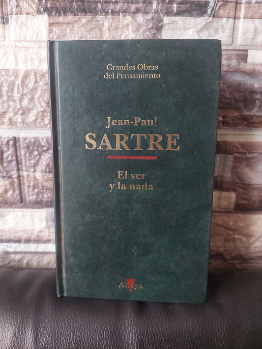 El Ser y la nada - Jean Paul Sartre