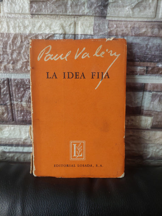 La idea fija - Paul Valéry