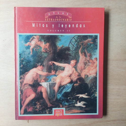 Atlas de lo extraordinario: Mitos y leyendas