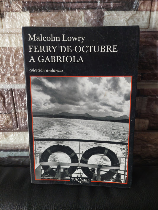Ferry de octubre a Gabriola - Malcolm Lowry