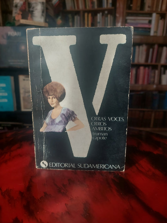 Otras voces, otros ámbitos - Truman Capote