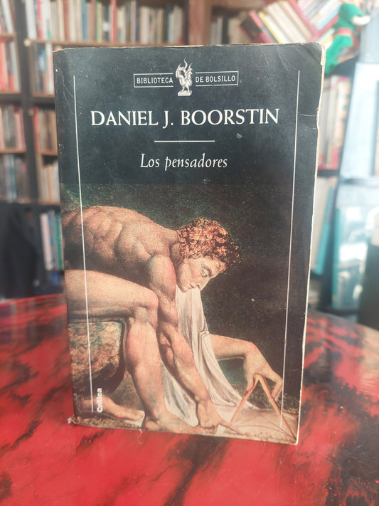 Los pensadores - Daniel J. Boorstin (con detalles)